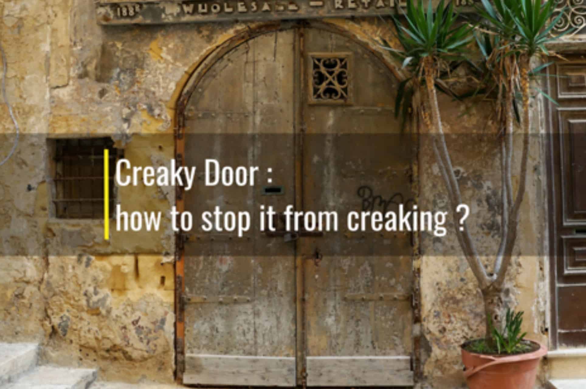 creaky door
