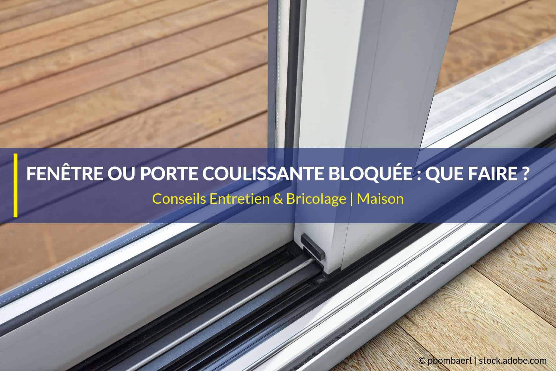 Fenêtre Ou Porte Coulissante Bloquée : Que Dois-je Faire ? - WD-40 FR