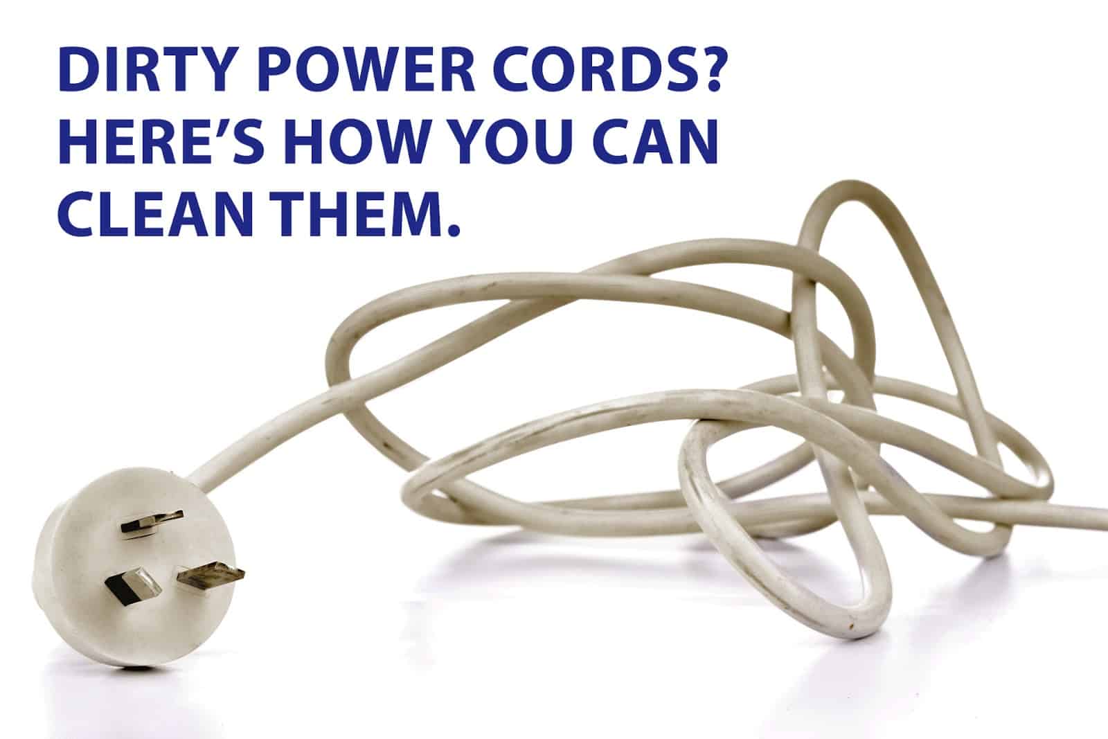 Dirty power cords? Here’s how you can clean them. WD40 India