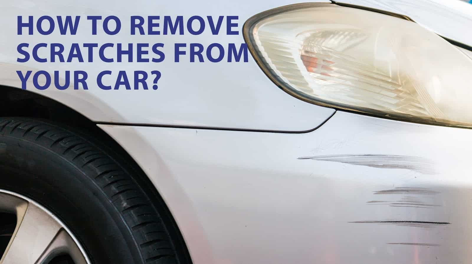 how-to-get-a-scratch-out-of-your-car-oseleads