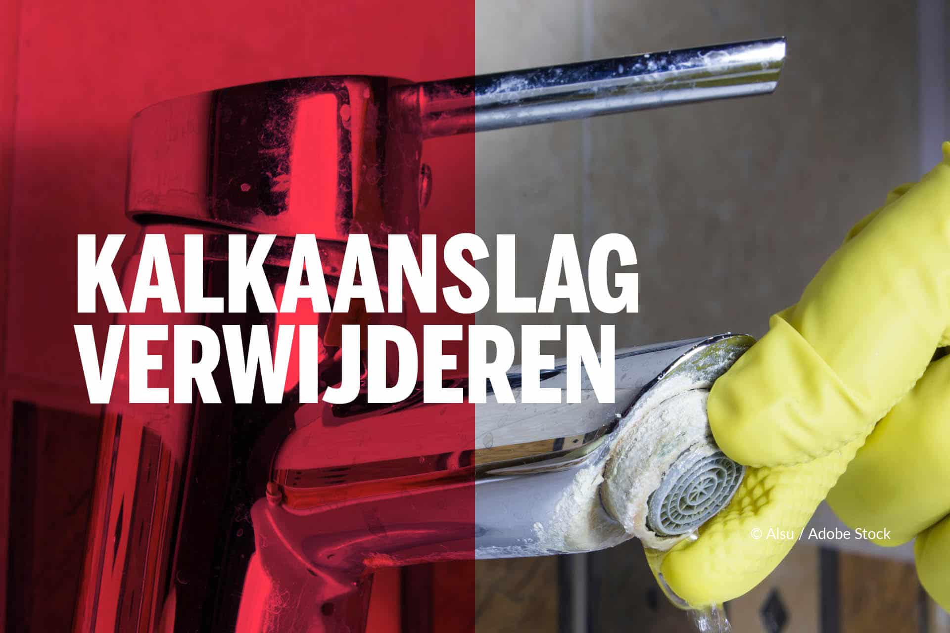Kalkaanslag verwijderen Hoe verwijder en voorkom ik kalkaanslag?
